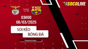 Soi kèo Benfica vs Barcelona